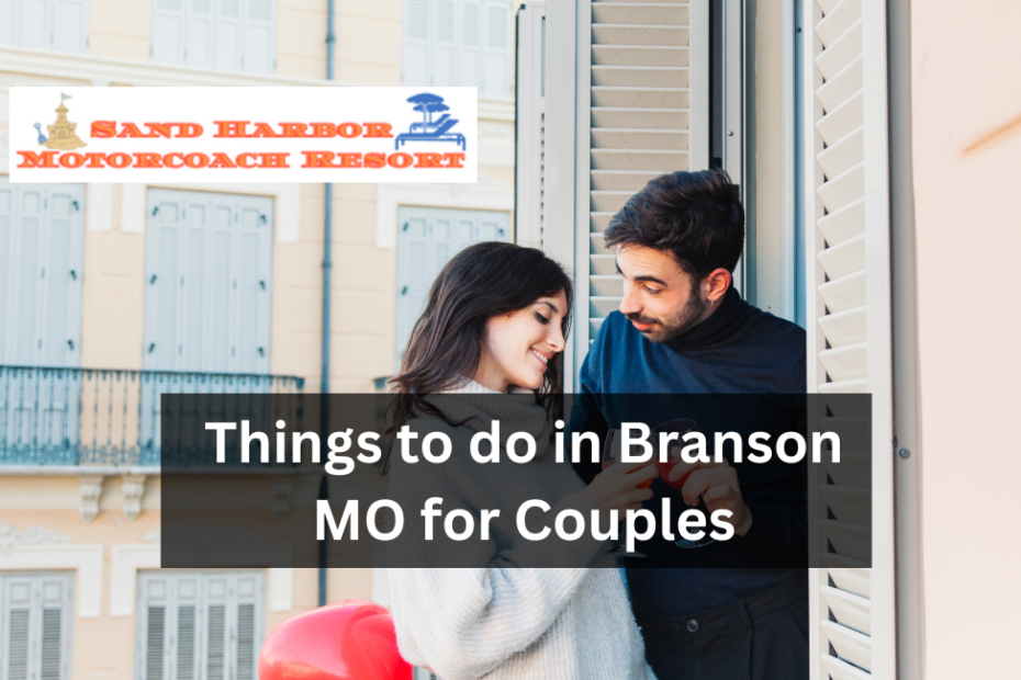 Things to do in Branson MO for Couples